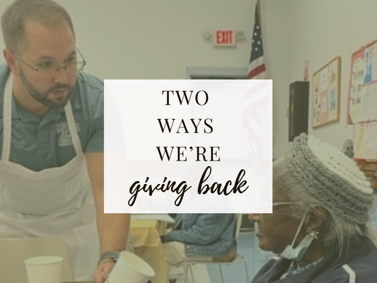 2 Ways We're Giving Back to Our Community